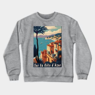 Sur la Cote d Azur vintage travel poster Crewneck Sweatshirt